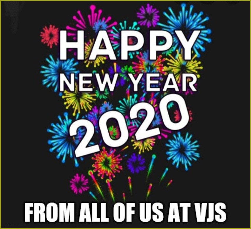 Happy New Year 2020 - From All Of Us At VJS