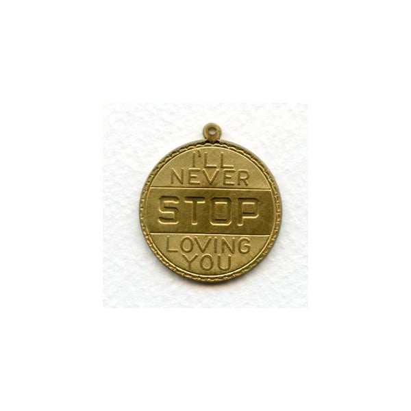 I'll Never STOP Loving You Charms Raw Brass 33mm (3)
